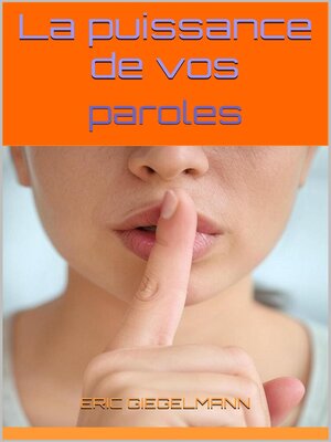 cover image of La puissance de vos paroles